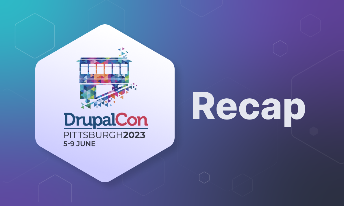 DrupalCon Recap